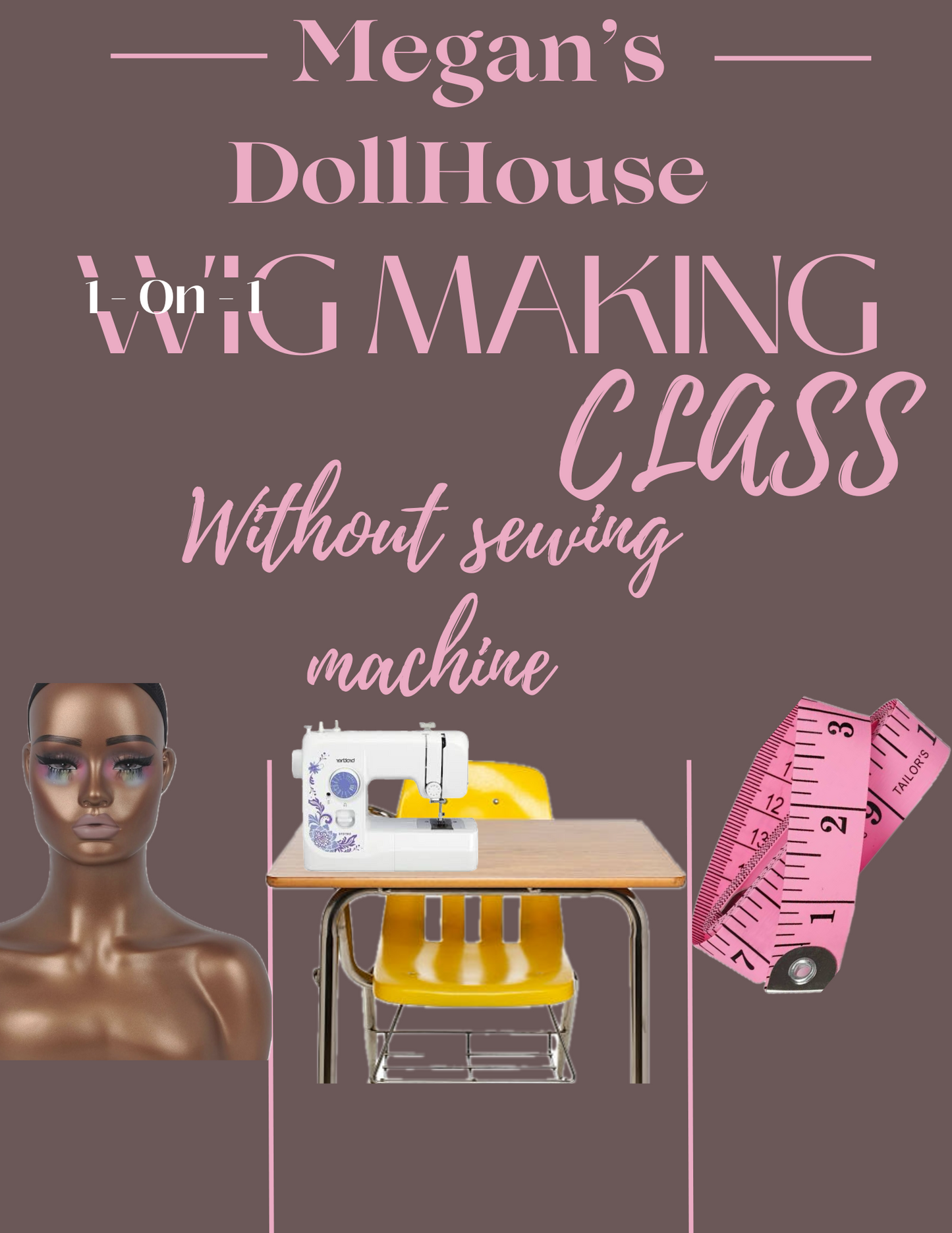 1-on-1 WIG MAKING CLASS